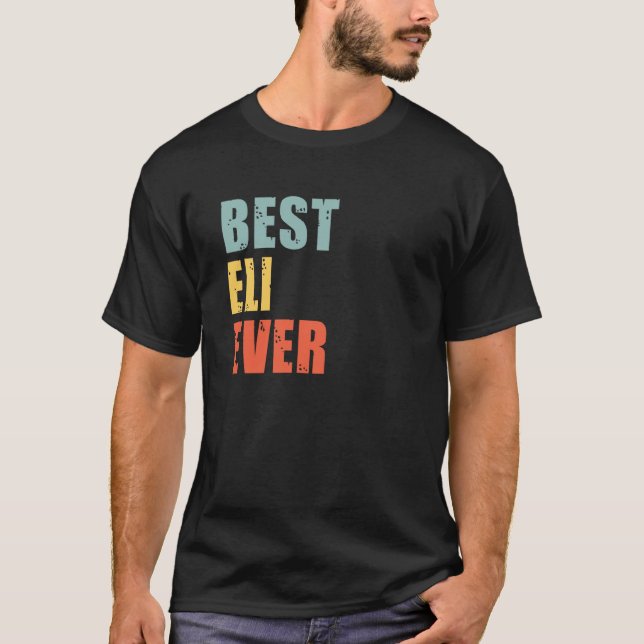 Eli Best Ever Eli T Shirt (Framsida)