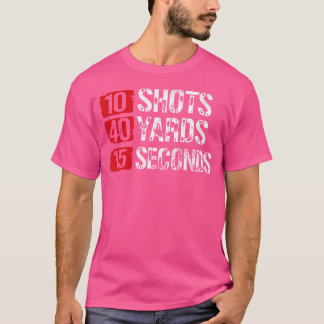 Eli-borrning 10 rounds 40 Yards 15 sekunder Tagnin T Shirt