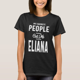 Eliana Personlig Namn Birthday Gift T Shirt