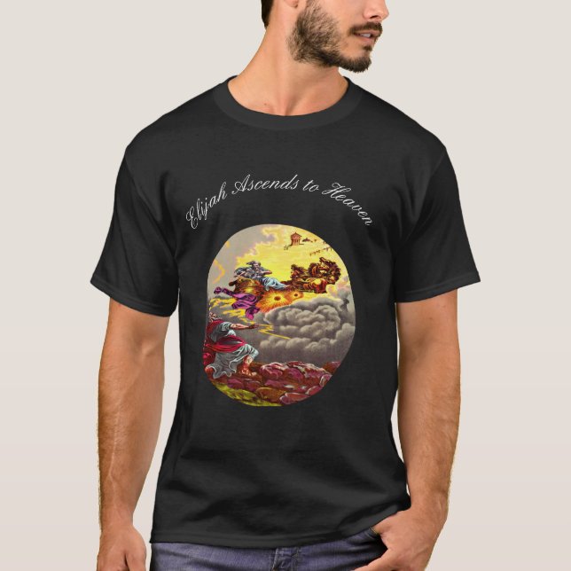 Elijah Ascends to Heaven t shirt (Framsida)