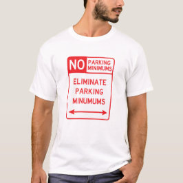 Eliminera parkeringsminimum T-Shirt Red