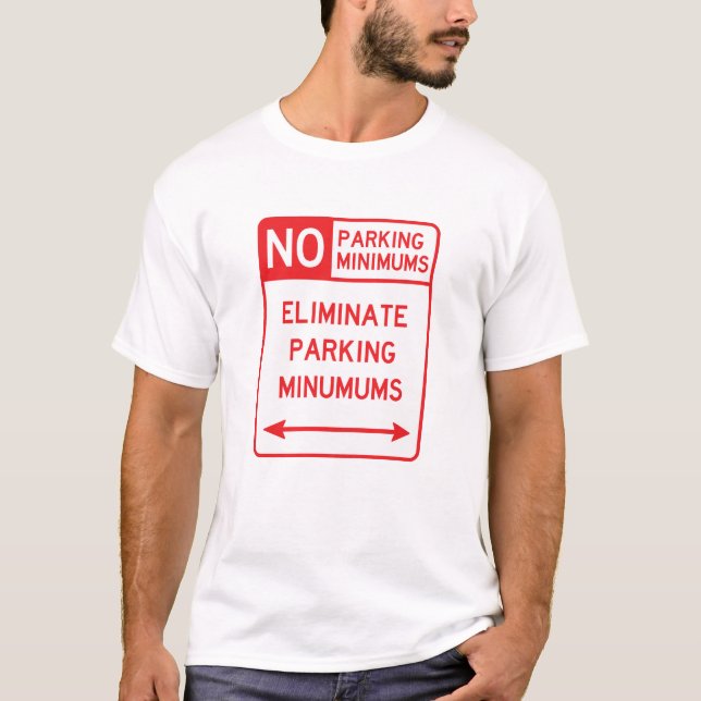 Eliminera parkeringsminimum T-Shirt Red (Framsida)
