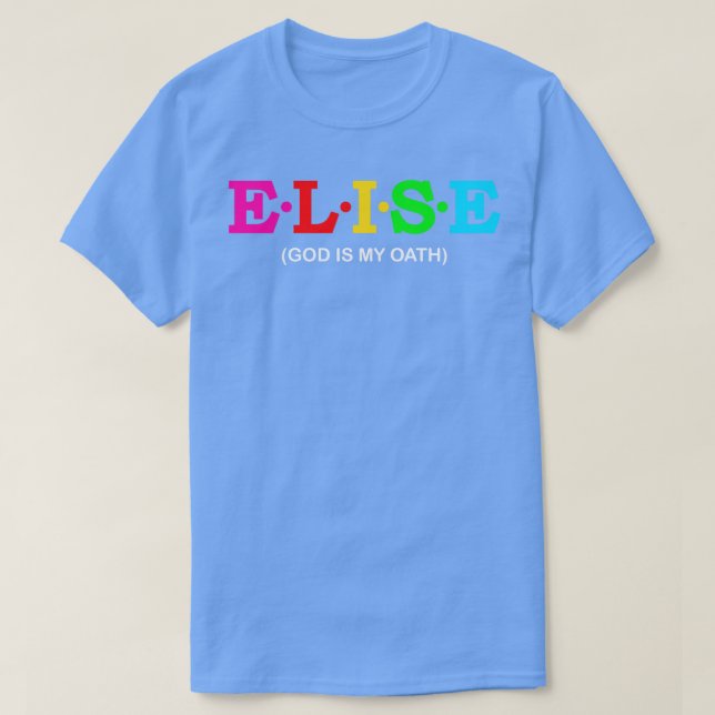 Elise Gud är min ed T Shirt (Design framsida)