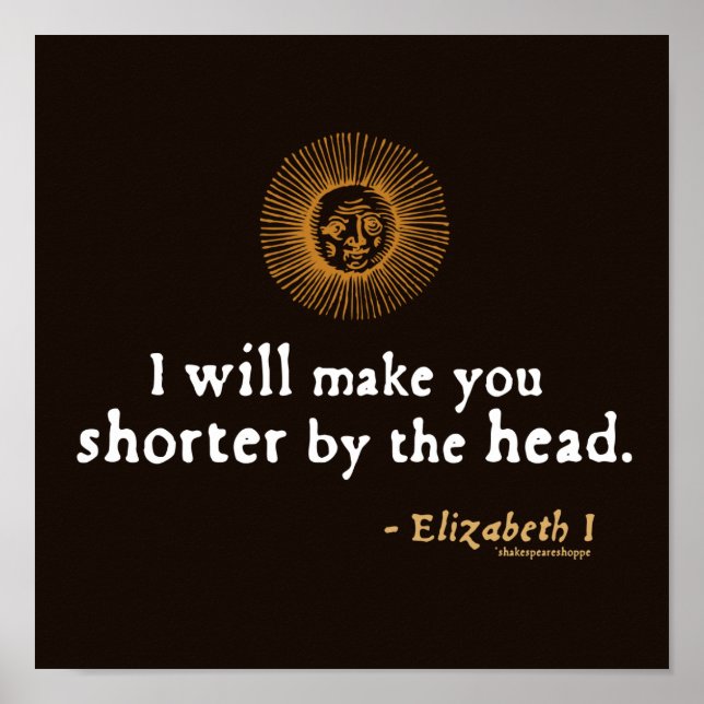 Elizabeth I Quote om Beheading Poster (Framsidan)