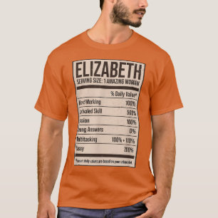 Elizabeth Nutrition Facts Namn Nickname Alias Titl T Shirt