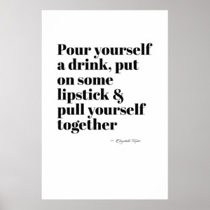 Elizabeth Taylor - poster en drink själv