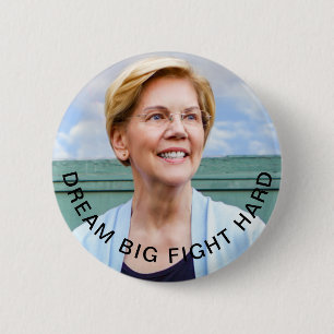 Elizabeth Warren - dröm- stort, slagsmål hårt - Knapp