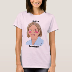 Elizabeth Warren - indian? Tee Shirt