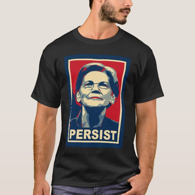 Elizabeth Warren Persist T Shirt (Framsida)