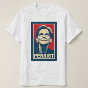 Elizabeth Warren Persist T Shirt