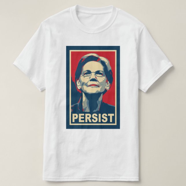 Elizabeth Warren Persist T Shirt (Design framsida)