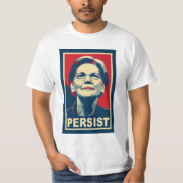 Elizabeth Warren Persist T Shirt