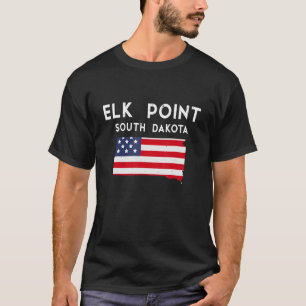 Elk Point South Dakota USA, USA, State Travel So T Shirt