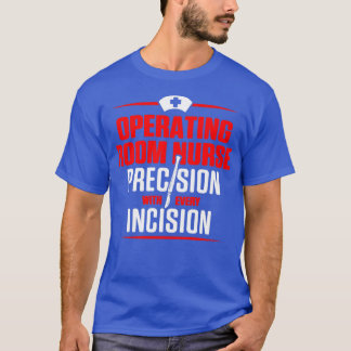 ELLER Operativrum Nurse Incision Nursing RN-avtryc T Shirt
