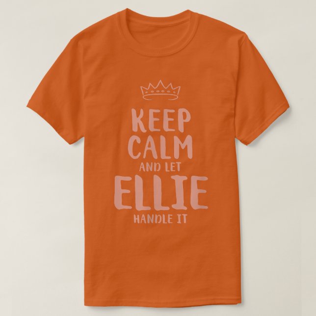 Ellie Keep Calm Personalized Name Friends Funny Bu T Shirt (Design framsida)