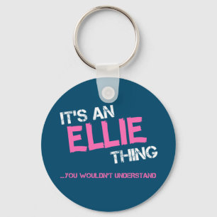 Ellie sak skulle du inte förstå namn nyckelring