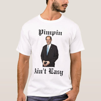 Elliot Spitzer Pimpin är inte lätt Tee Shirt
