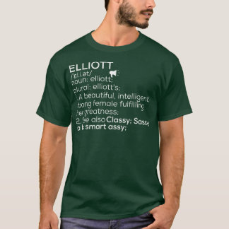 Elliott Namn Elliott Definition Elliott Female Nam T Shirt