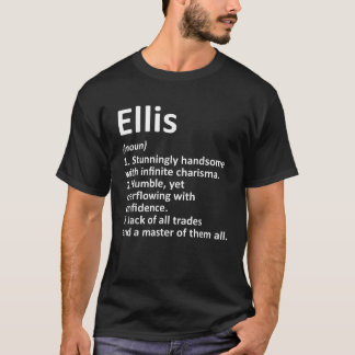 ELLIS Definition Personlig Namn Funny Birthday T Shirt