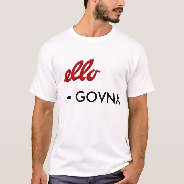 ello GOVNA, - Tee Shirt (Framsida)