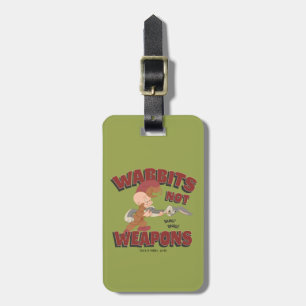 ELMER FUDD™ & KRYP BUNNY™ "Wabbits Not Weapons" Bagagebricka