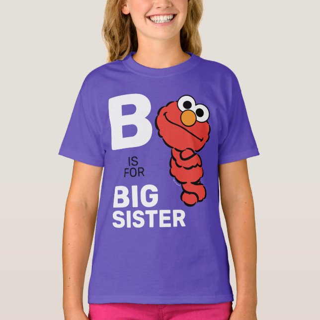 Elmo | B är för Big Sister T Shirt (Framsida)
