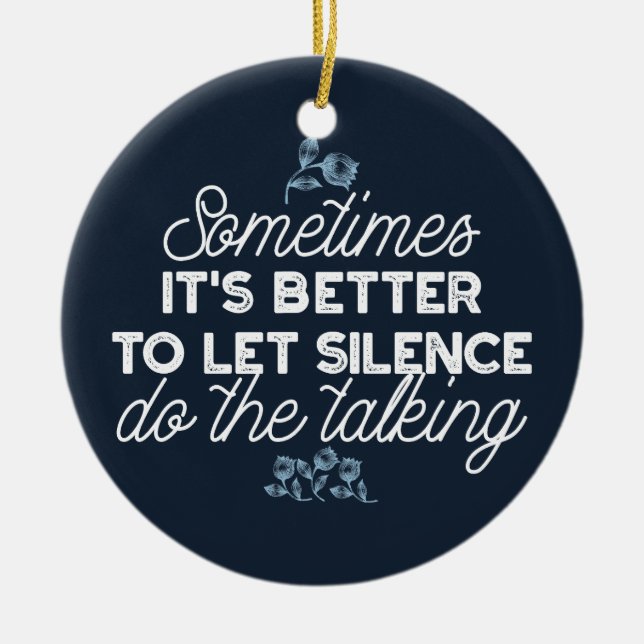 Elokvent tystnadskvotteckning för serendekoration julgransprydnad keramik (Framsidan)