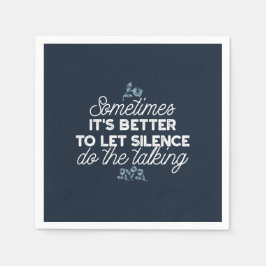 Elokvent tystnadskvotteckning för serendekoration pappersservett