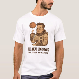 Elon Dusk - SpaceXhausted Sömnig astronaut Meme T Shirt