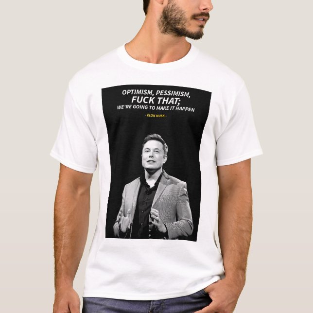Elon Musk quotes T-Shirt (Framsida)