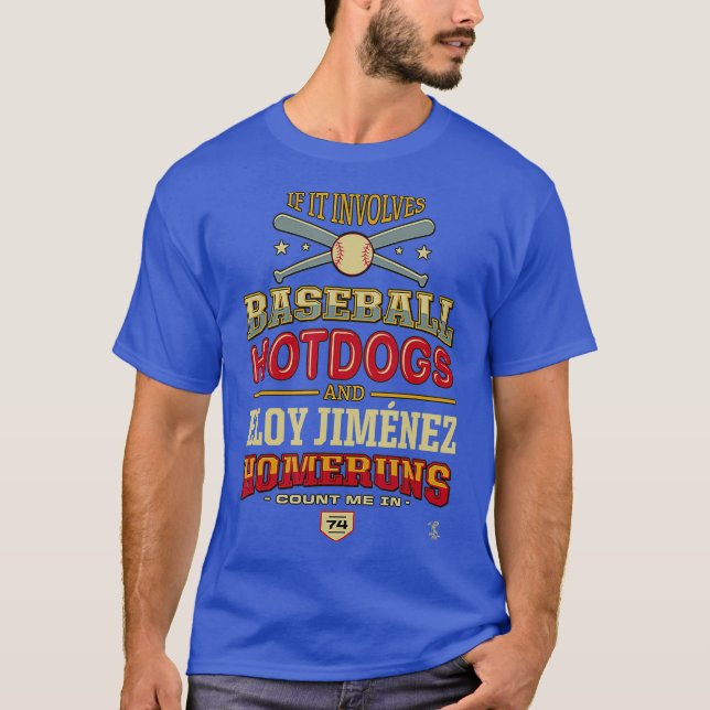 Eloy Jimenez om det handlar om baskeball Hotdog T Shirt (Framsida)