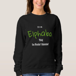 Elphaba Sweatshirt T-shirt