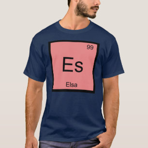Elsa Namn kemi Inslag Periodiska Bord Tee Shirt