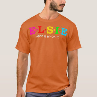Elsie Gud är min ed 1 T Shirt