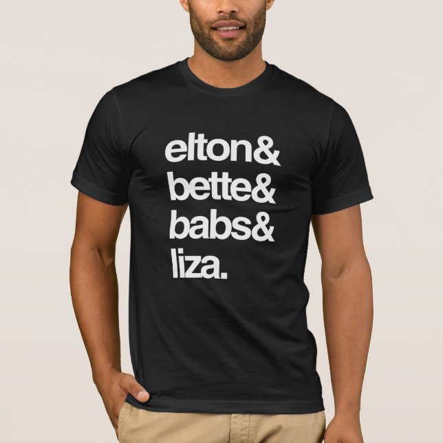 Elton Bette Babs och Liza T-shirt (Framsida)