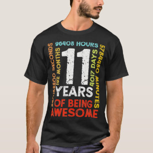 Elva år 132 månaders ålder i Fantastisk 11:e födel T Shirt
