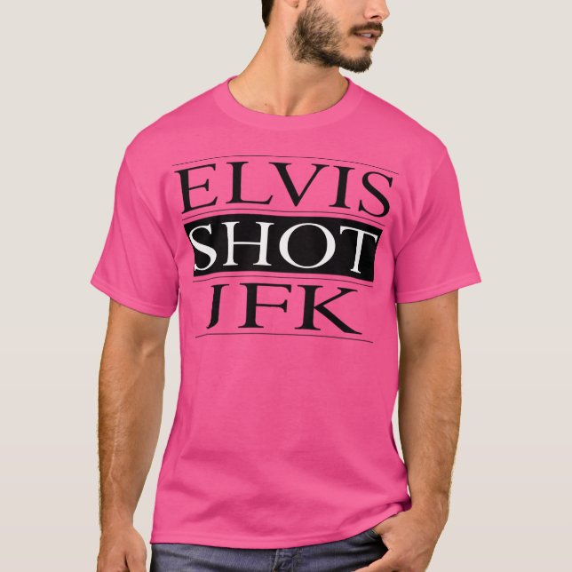 Elvis Shot Jfk - La Haine Film T Shirt (Framsida)