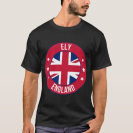 Ely, England City T-Shirt | Travel & Hometown Prid