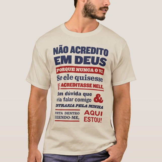 EM DEUS FÖR NÃO ACREDITO TEE (Framsida)
