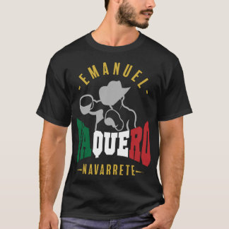 Emanuel Navarrete Vaquero T Shirt