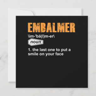 Embalmer Definition Morgue Embalming Funeral Direc Inbjudningar