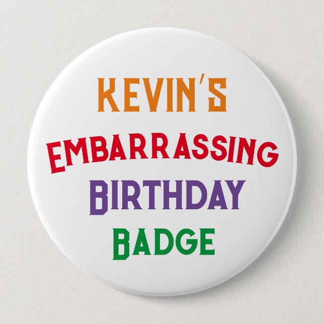 Embarrassing Funny Birthday Badge Knapp (Framsida)