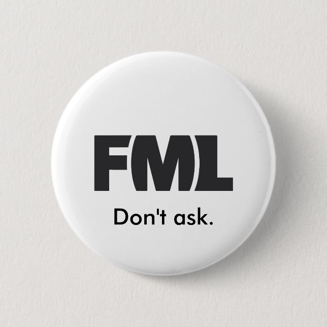 Emblem för officiell FML: Fråga inte Knapp (Framsida)