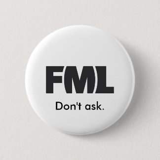 Emblem för officiell FML: Fråga inte Knapp