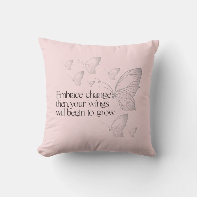 Embrace Change Throw Pillow Kudde (Framsida)