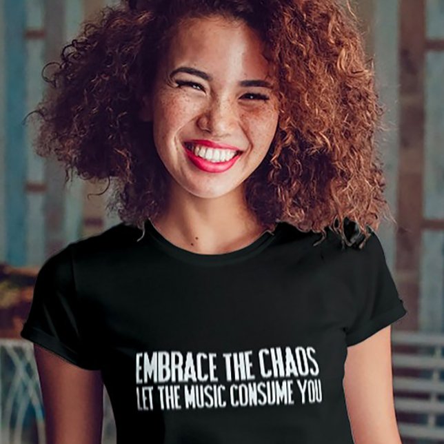 Embrace Chaos Music Tee - Festival Vibes (Skapare uppladdad)