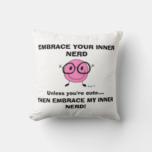 EMBRACE DIN INER NERD Pillow Kudde