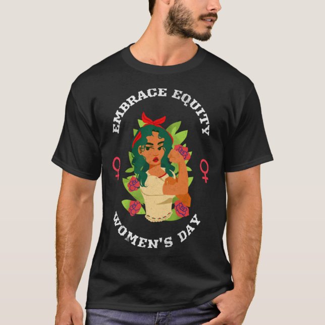 Embrace Equity Happy International Women s Day Cha T Shirt (Framsida)