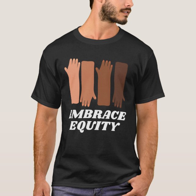 Embrace Equity Happy International Women s Day Cha T Shirt (Framsida)