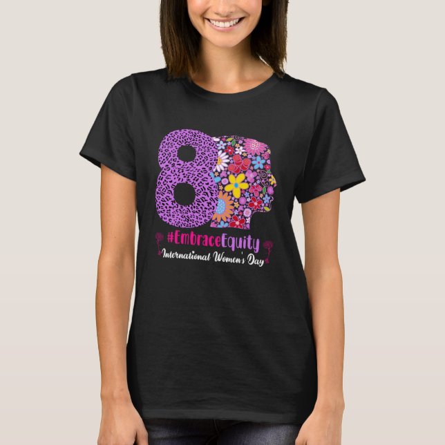 Embrace Equity International Women s Day 2023  2 T Shirt (Framsida)